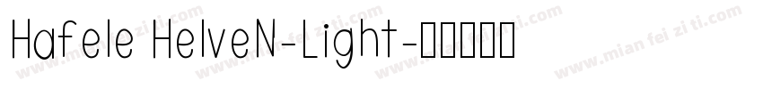 Hafele HelveN-Light字体转换